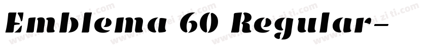 Emblema 60 Regular字体转换